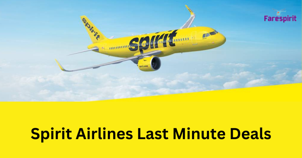 Spirit Airlines Last Minute Deals